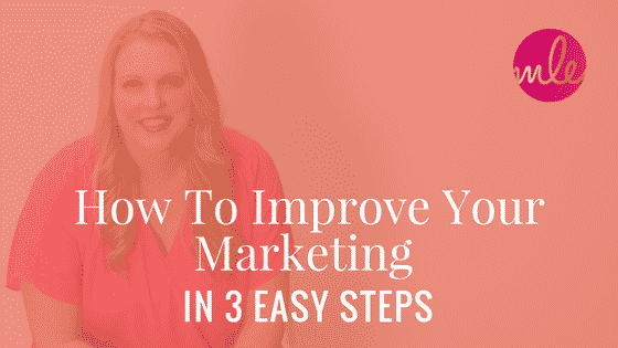 How to improve marketing with 3 easy steps