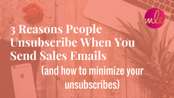 3 reasons people unsubscribe when you send sales emails
